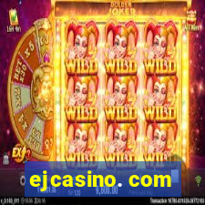 ejcasino. com